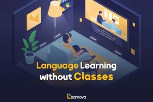 تجربه موفق یادگیری زبان بدون کلاس